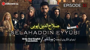 Sultan Salahuddin Ayyubi Episode 11 with Urdu Subtitle By Vidtower