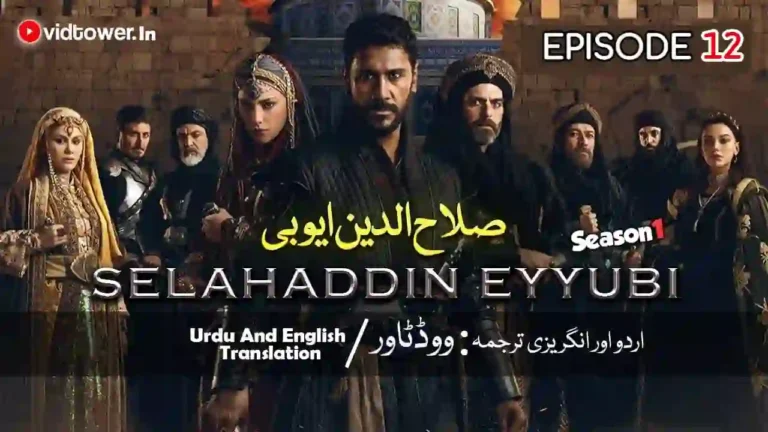 Sultan Salahuddin Ayyubi Episode 12 with Urdu Subtitle By Vidtower