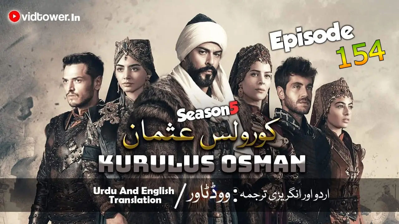 Kuruluş Osman Episode 154 with Urdu Subtitles - Season 5