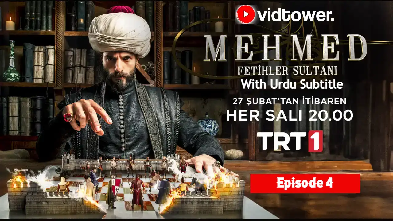 Mehmed Fetihler Sultani Episode 4 With Urdu Subtitle by Vidtower
