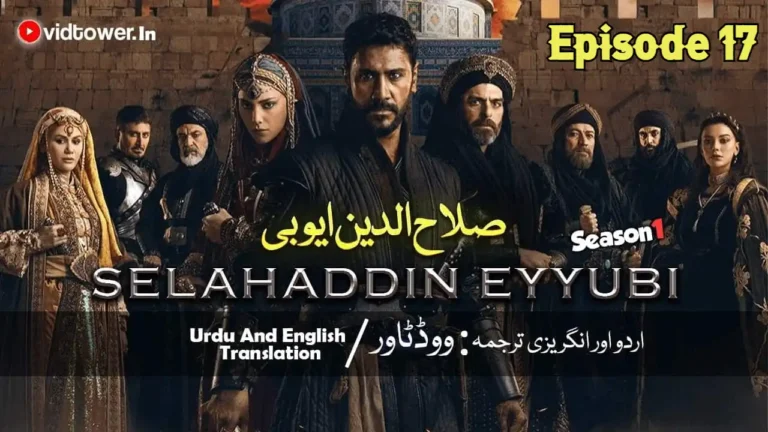 Salahuddin Ayyubi Episode 17 in Urdu Subtitle