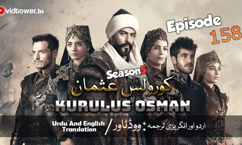 Kurulus Osman Season 5 Episode 158 with Urdu Subtitles