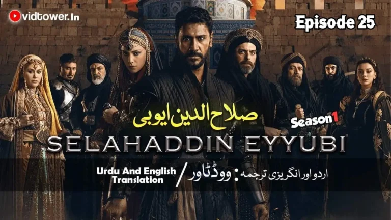 Salahuddin Ayyubi Episode 25 with Urdu Subtitle By Vidtower